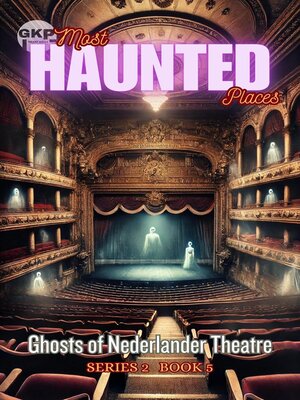 cover image of Ghosts of Nederlander Theatre